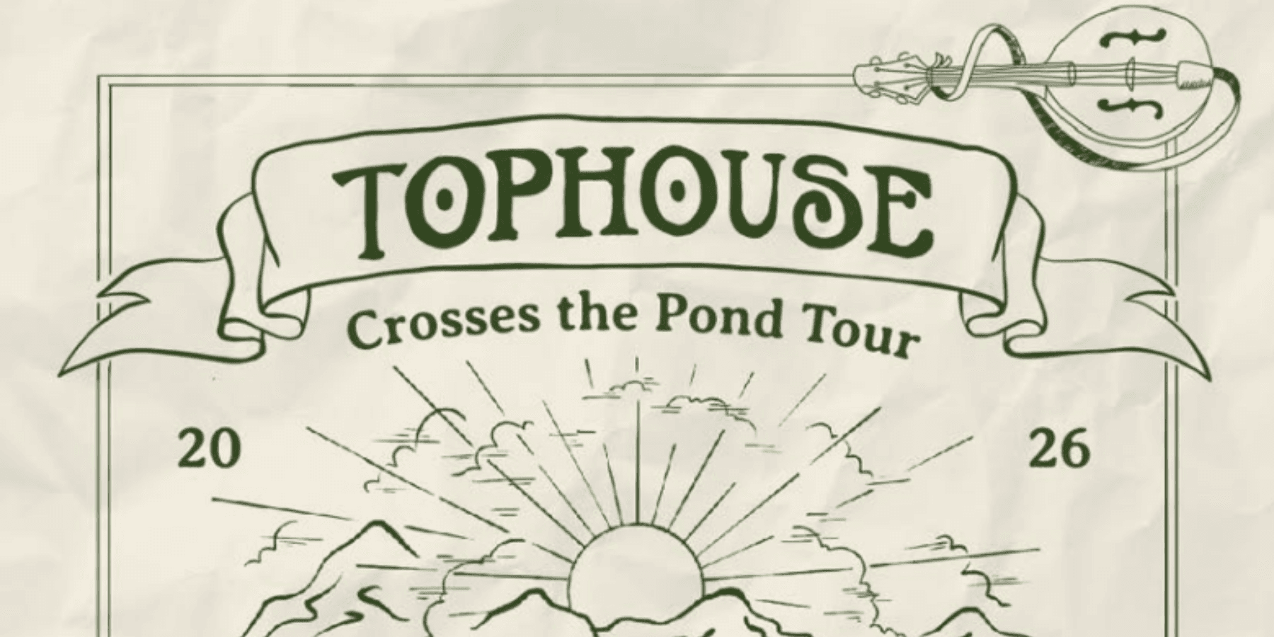 Tophouse Crosses the Pond Tour concert poster